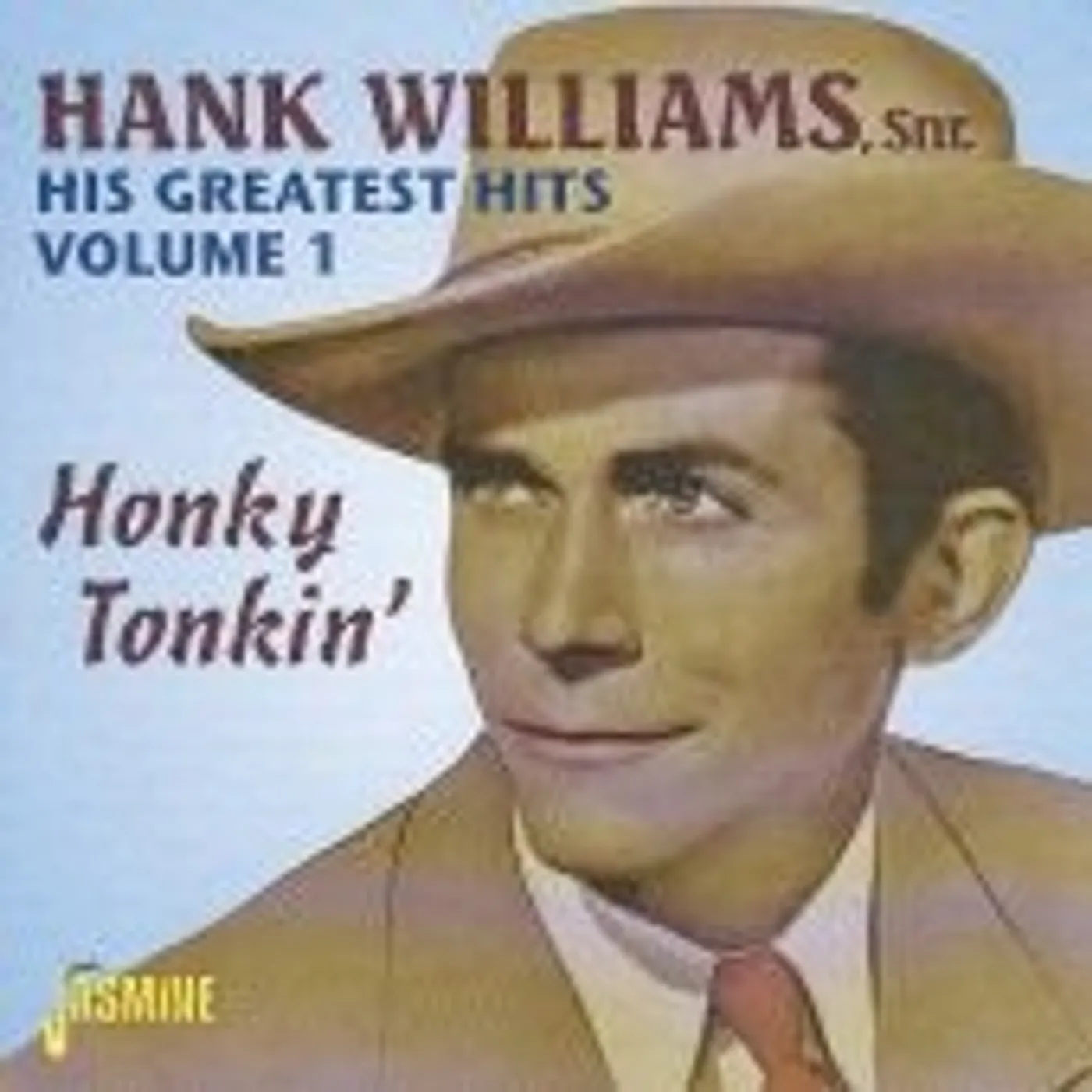 Hank Sr Williams HIS G.H. 1: HONKY TONKIN CD