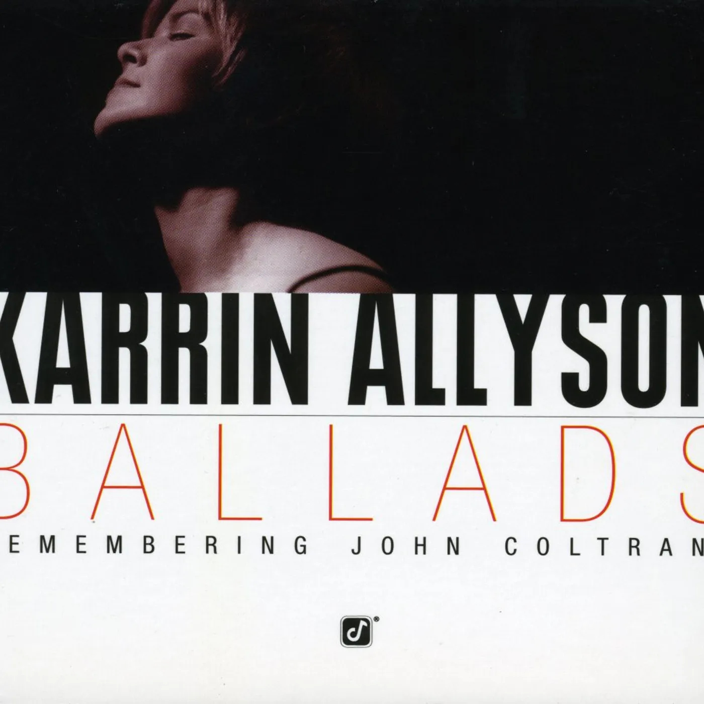 Karrin Allyson BALLADS: REMEMBERING JOHN COLTRANE CD