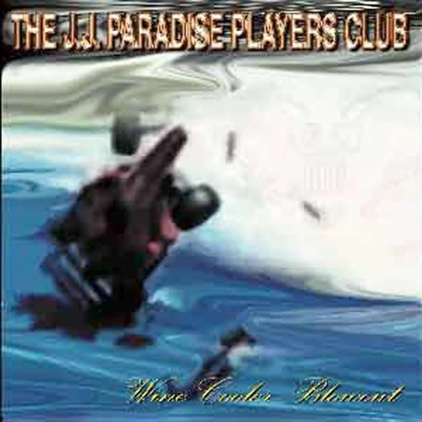 The J.J. Paradise Players Club WINE COOLER BLOWOUT CD