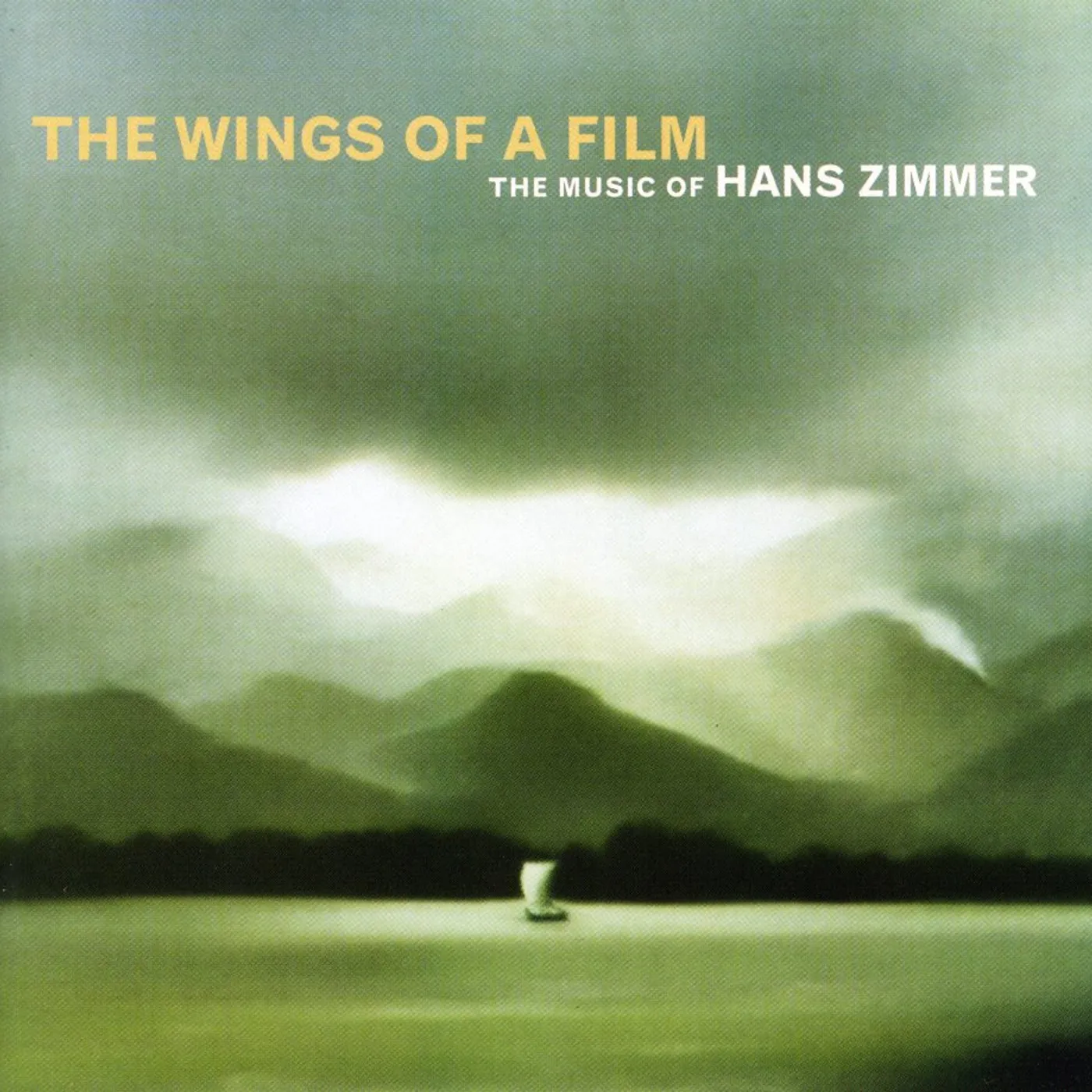 WINGS OF A FILM: THE MUSIC OF HANS ZIMMER LIVE CD