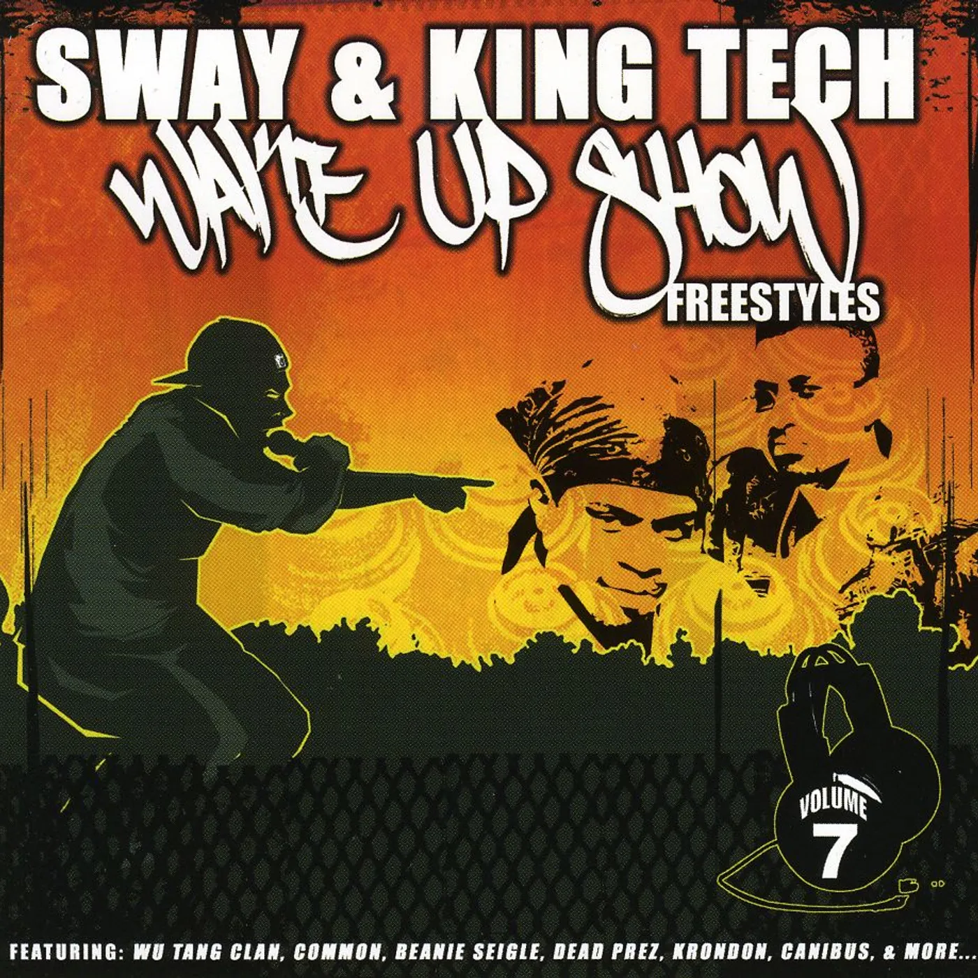 Sway & King Tech WAKE UP SHOW FREESTYLES 7 CD