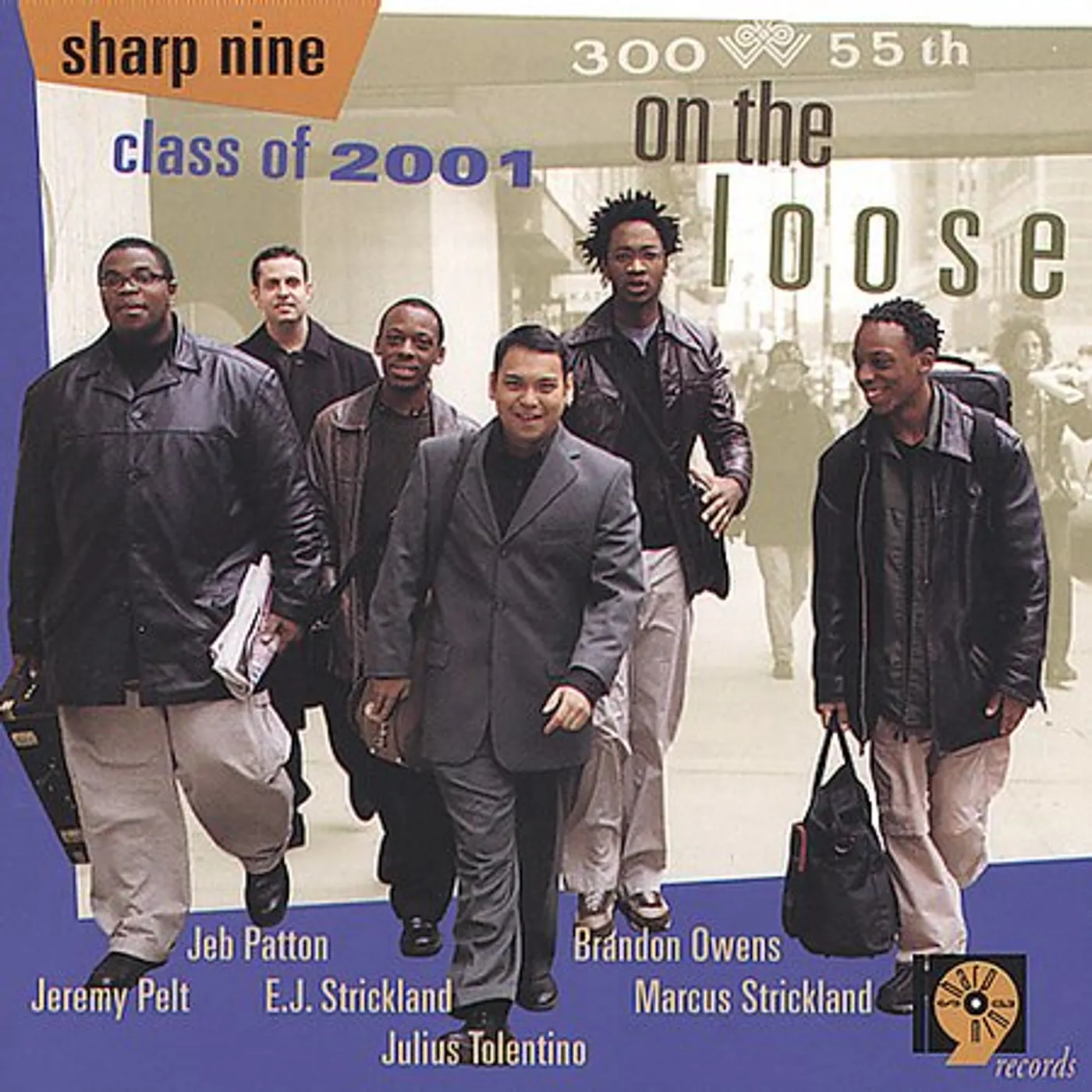 Sharp Nine Class Of 2001 ON THE LOOSE CD