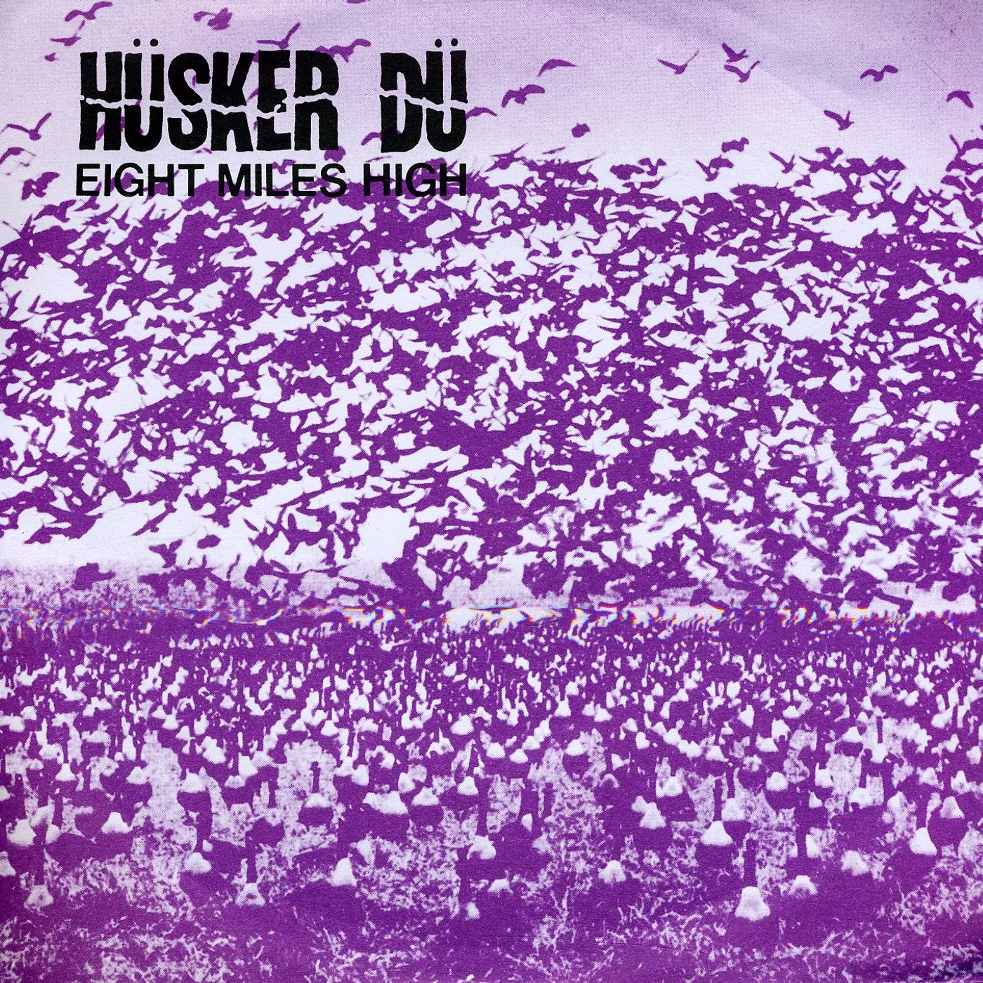 Hüsker Dü 8 MILES HIGH Vinyl Record