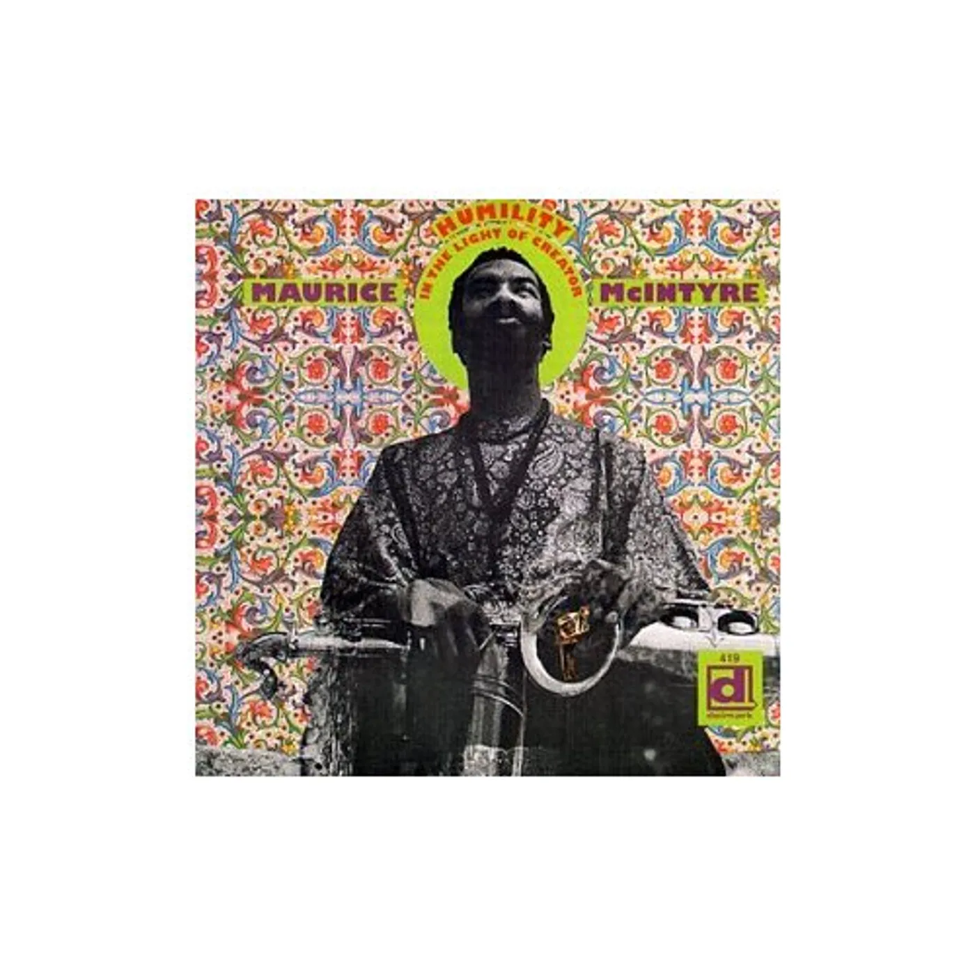 Kalaparusha Maurice Mcintyre HUMILITY IN THE LIGHT OF THE CREATOR CD