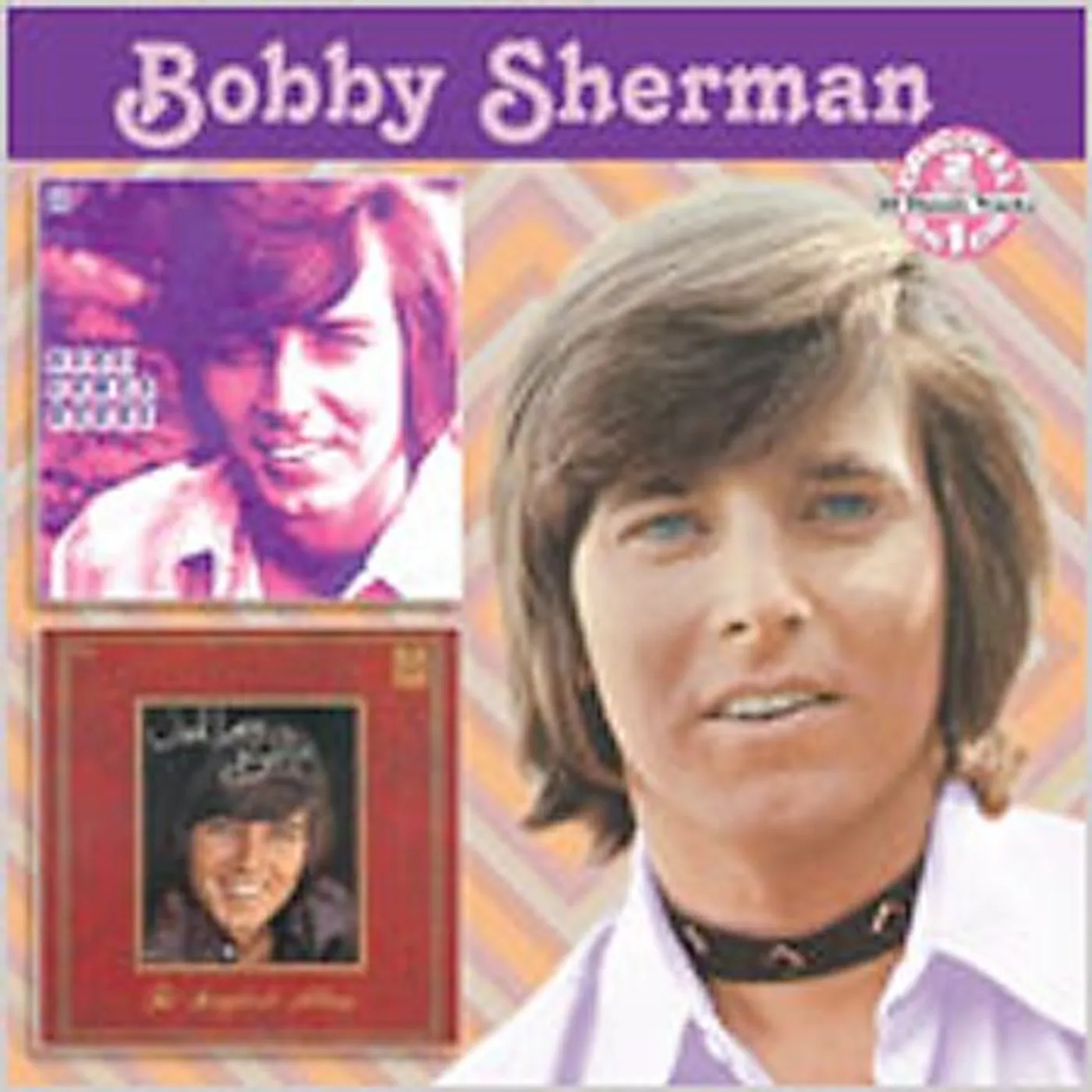 Bobby Sherman HERE COMES BOBBY / WITH LOVE BOBBY CD