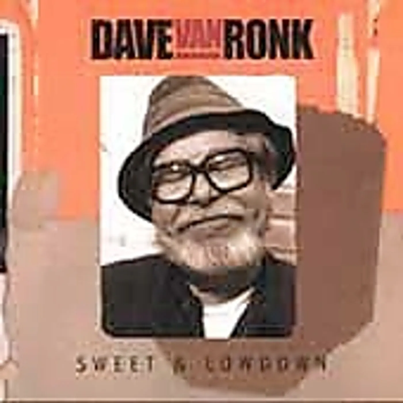 Dave Van Ronk SWEET & LOWDOWN CD