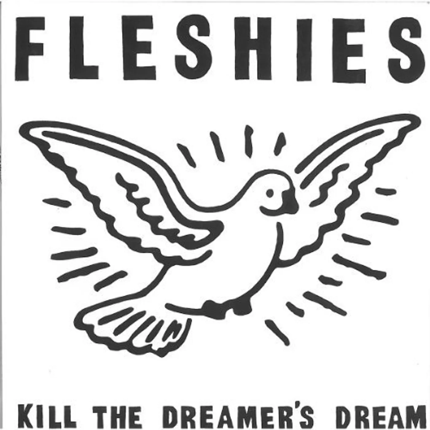 Fleshies Kill the Dreamer's Dream Vinyl Record