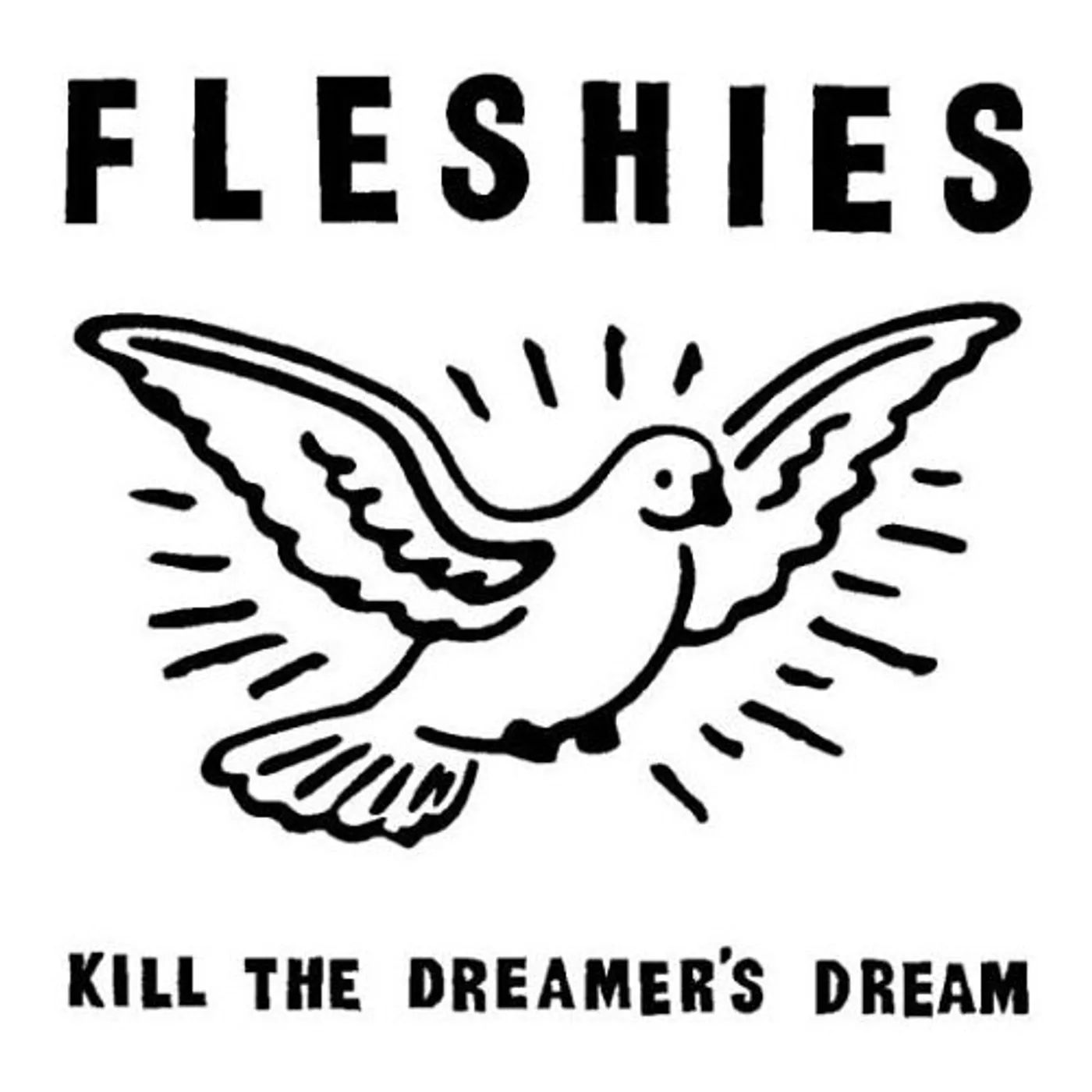 Fleshies KILL THE DREAMER'S DREAM CD