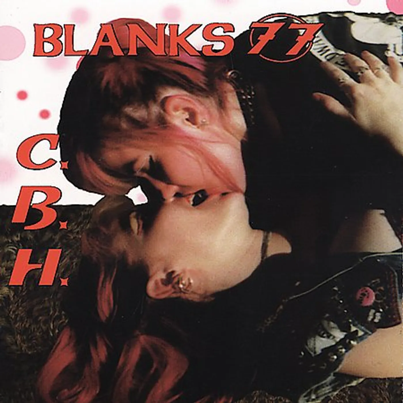 Blanks 77 C.B.H. Vinyl Record