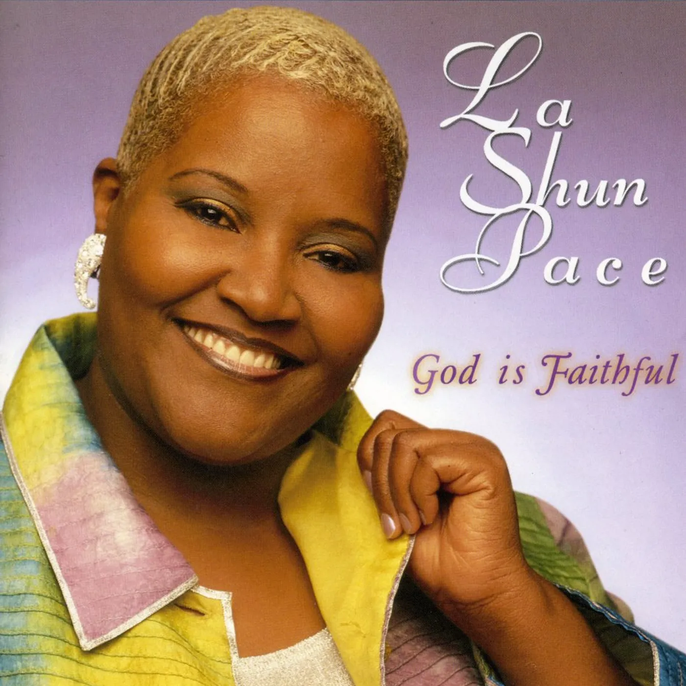 LaShun Pace GOD IS FAITHFUL CD