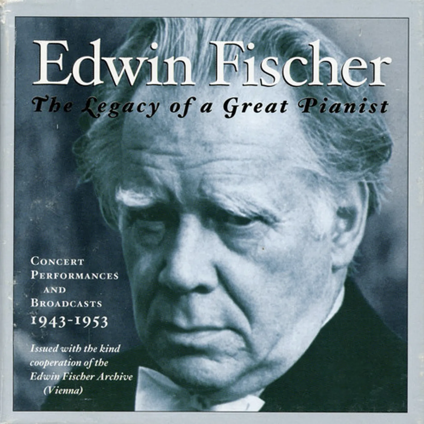 Edwin Fischer CONCERT PERFORMANCES & BROADCASTS 1943-53 CD