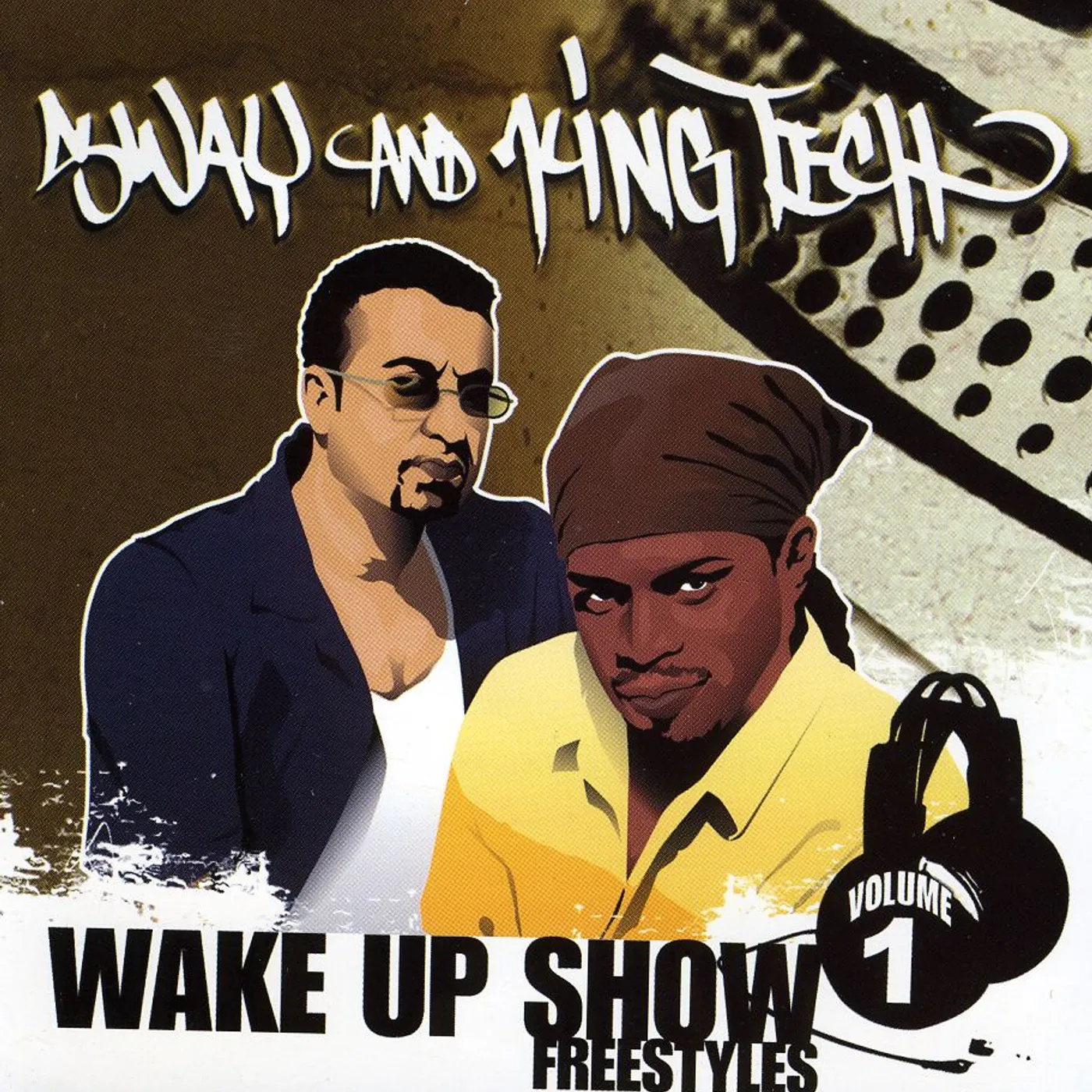 Sway & King Tech WAKE UP SHOW FREESTYLES 1 CD