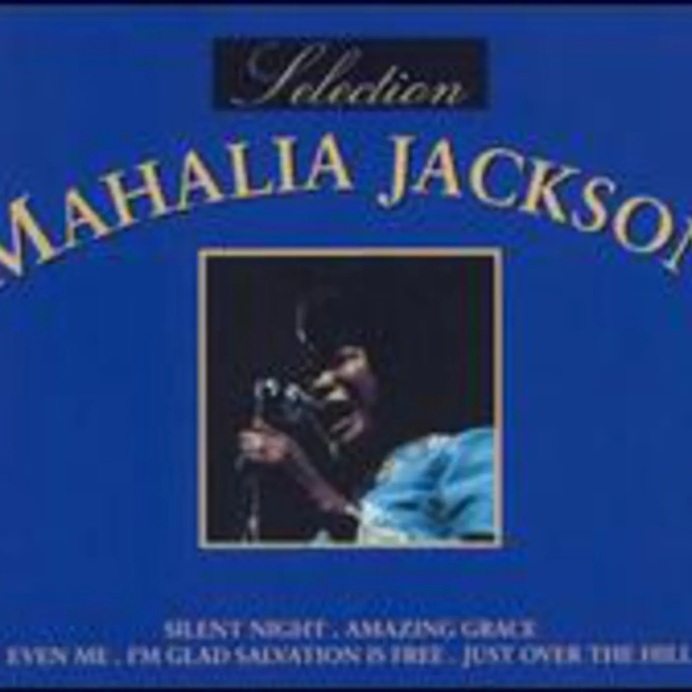 Mahalia Jackson SELECTION CD