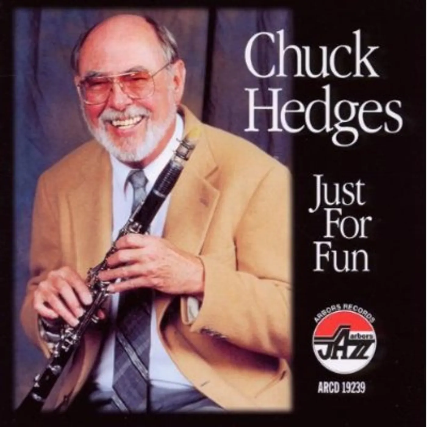 Chuck Hedges JUST FOR FUN CD