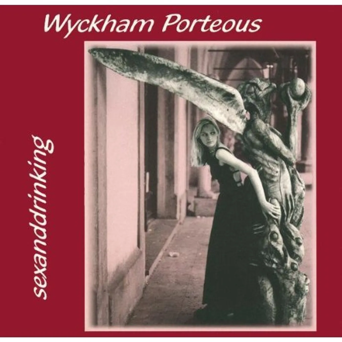 Wyckham Porteous SEXANDDRINKING CD