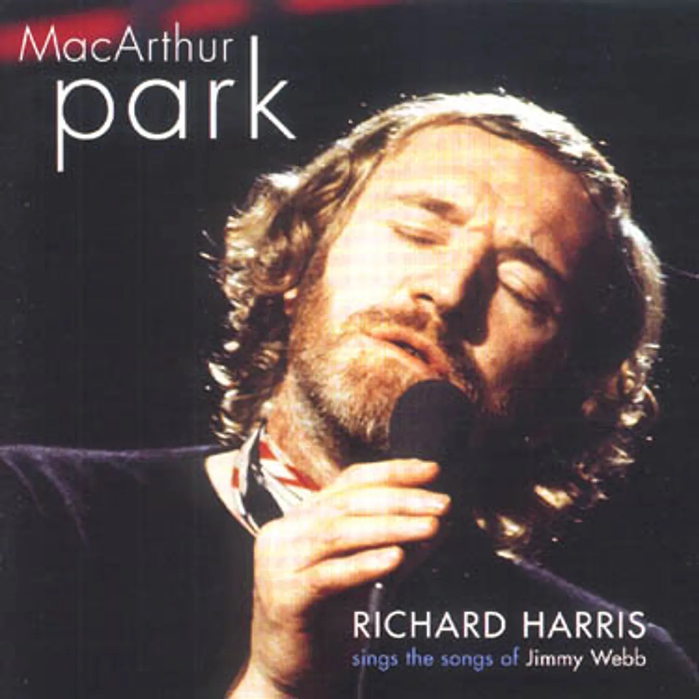 Richard Harris MACARTHUR PARK SINGS THE SONGS OF JIMMY WEBB CD