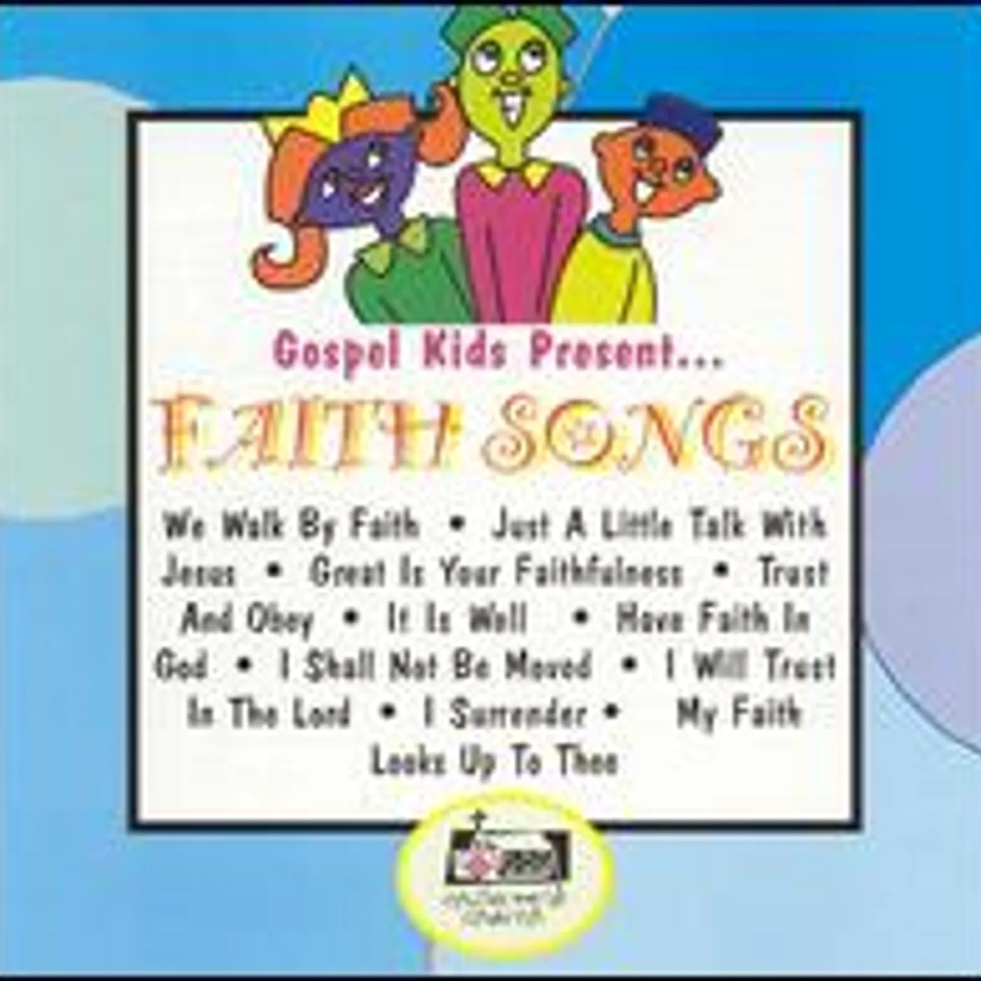 Gospel Kids FAITH SONGS CD