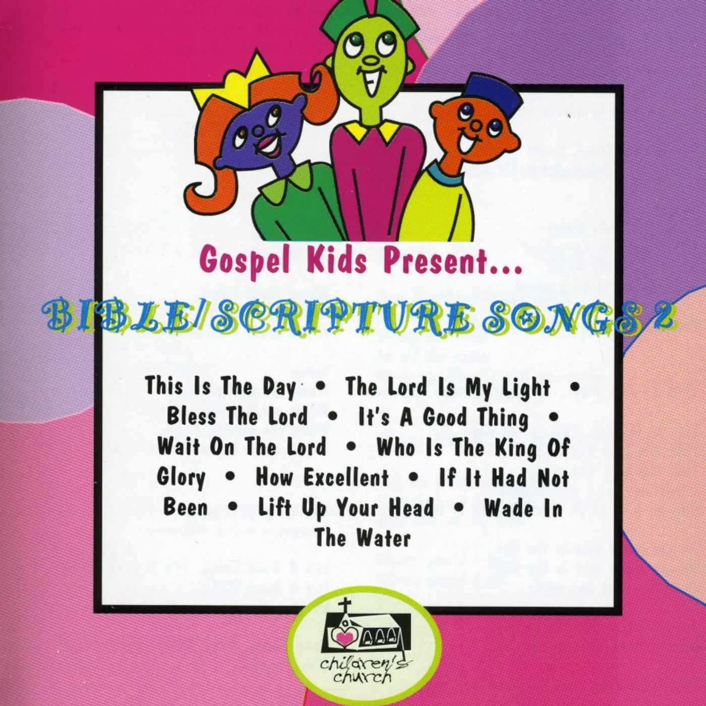 Gospel Kids BIBLE SCRIPTURE SONGS 2 CD