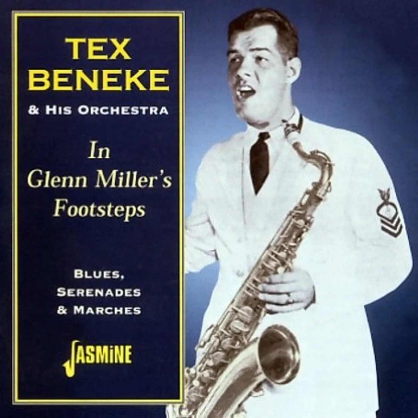 Tex Beneke & His Orchestra IN GLENN MILLER'S FOOTSTEPS:BLUES SERENADES AND CD