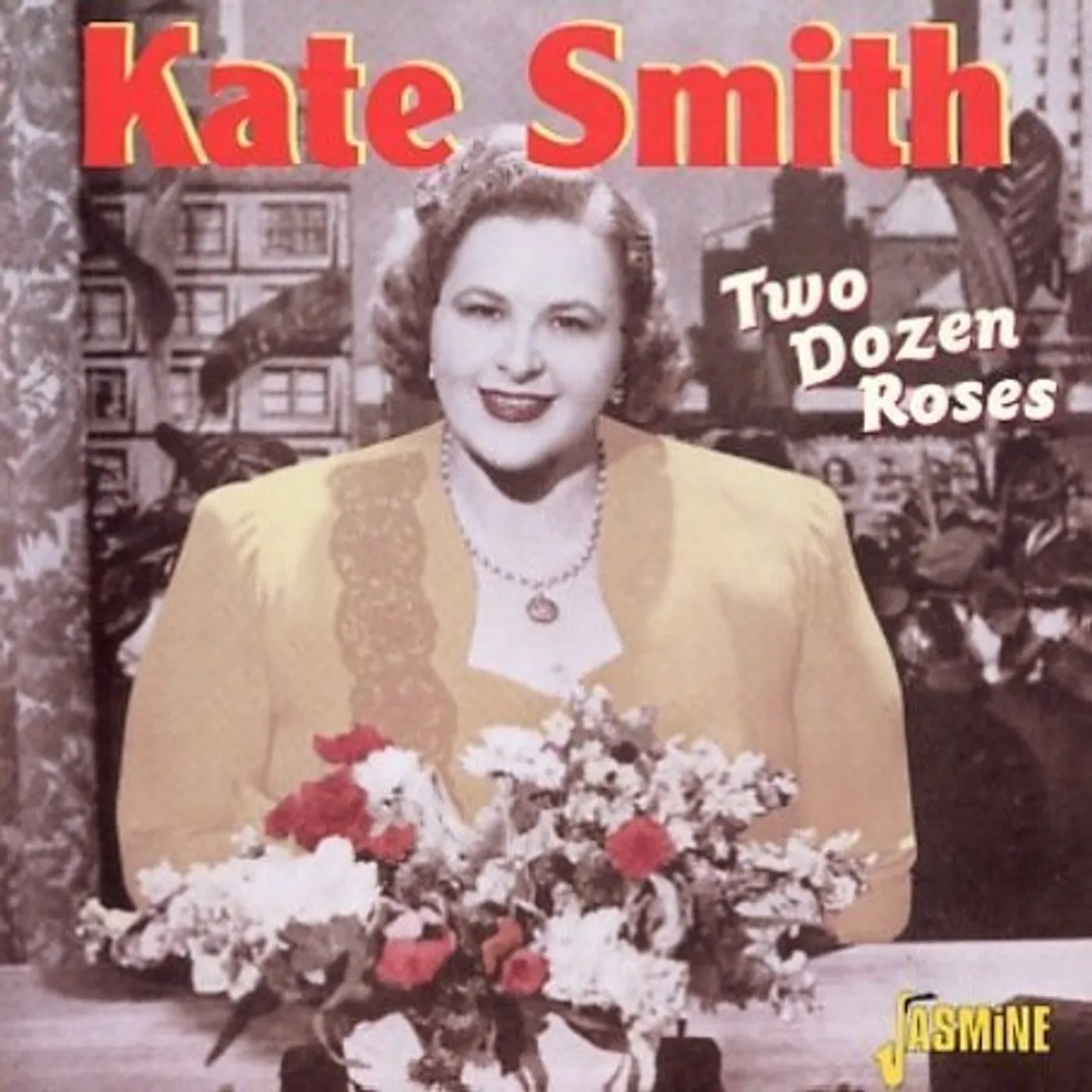 Kate Smith TWO DOZEN ROSES CD