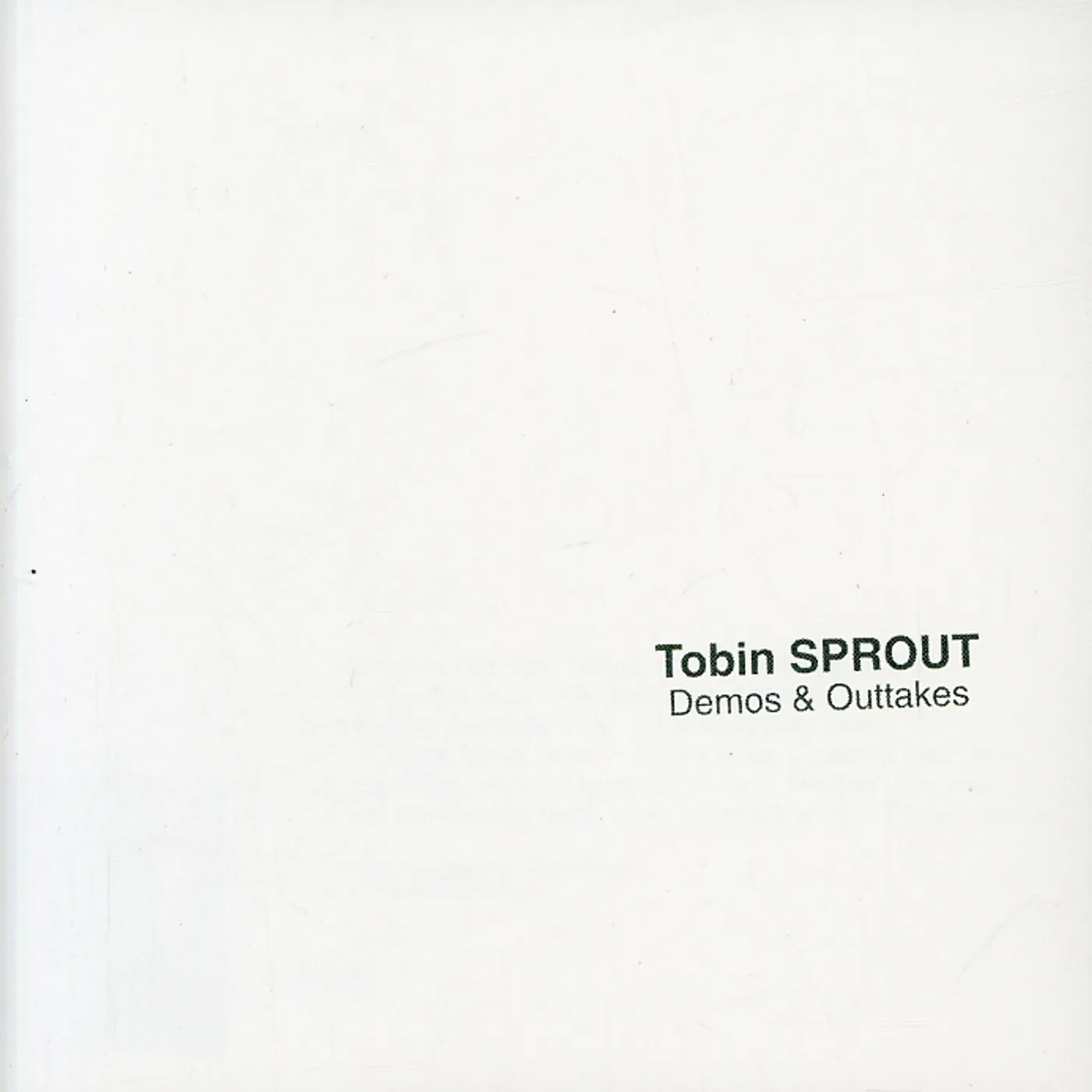 Tobin Sprout DEMOS & OUTTAKES CD
