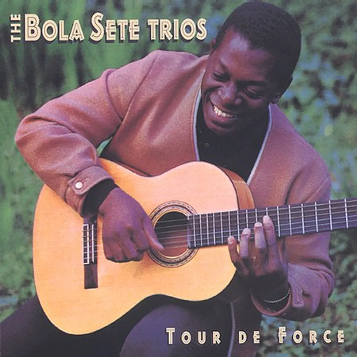Bola Sete TOUR DE FORCE CD