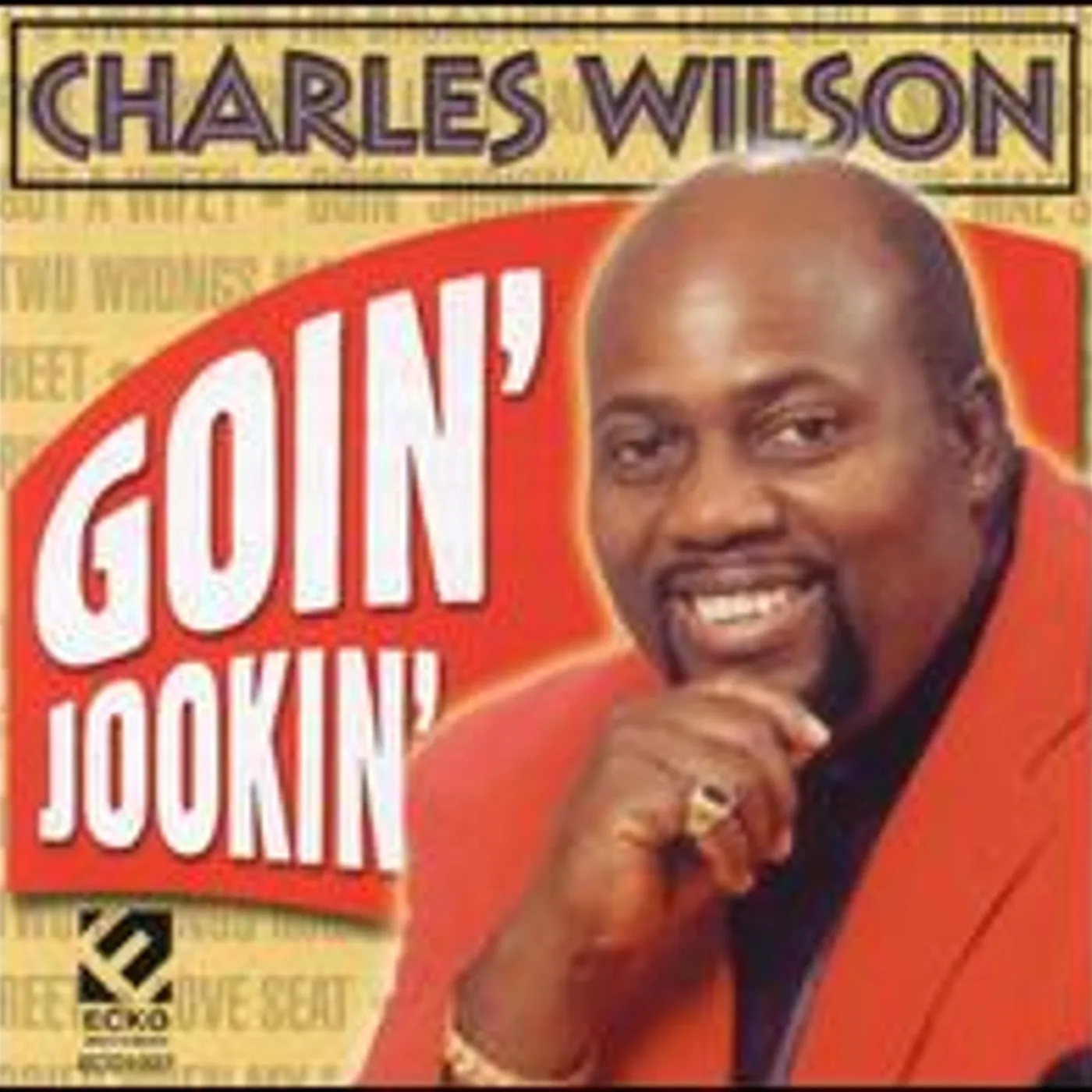 Charles Wilson GOIN JOOKIN CD