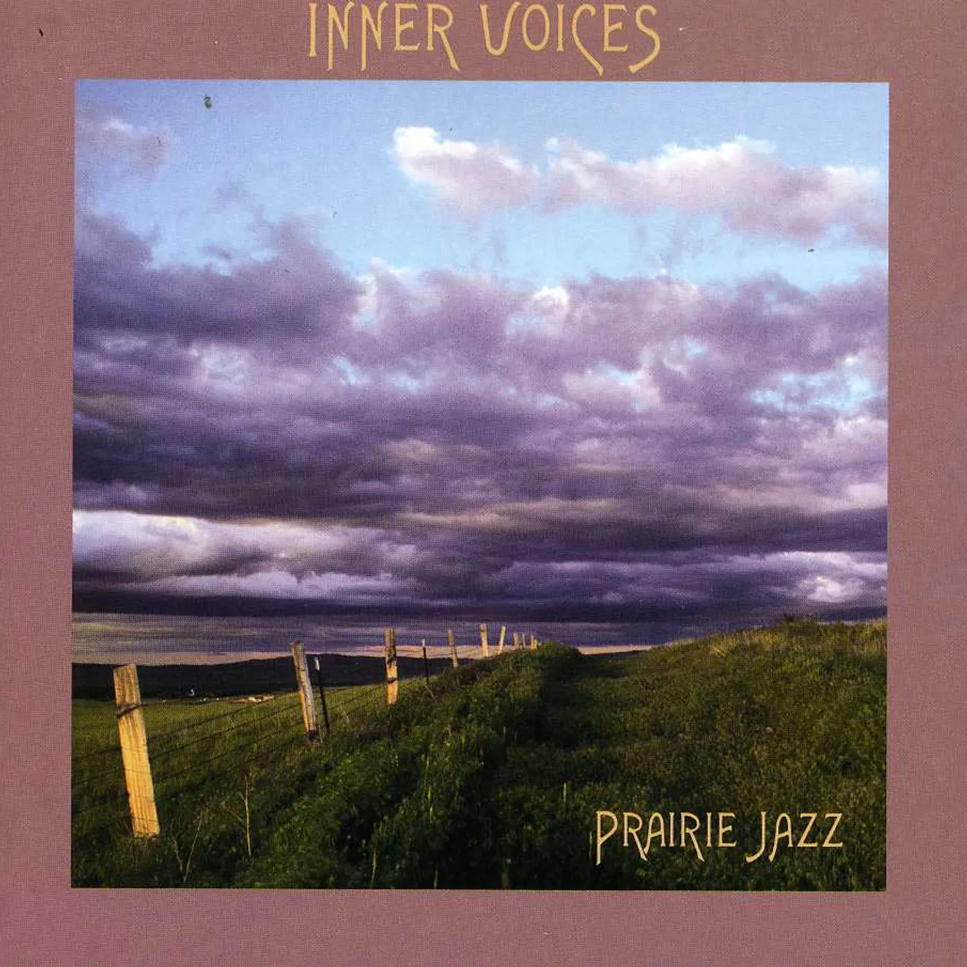 Inner Voices PRAIRIE JAZZ CD