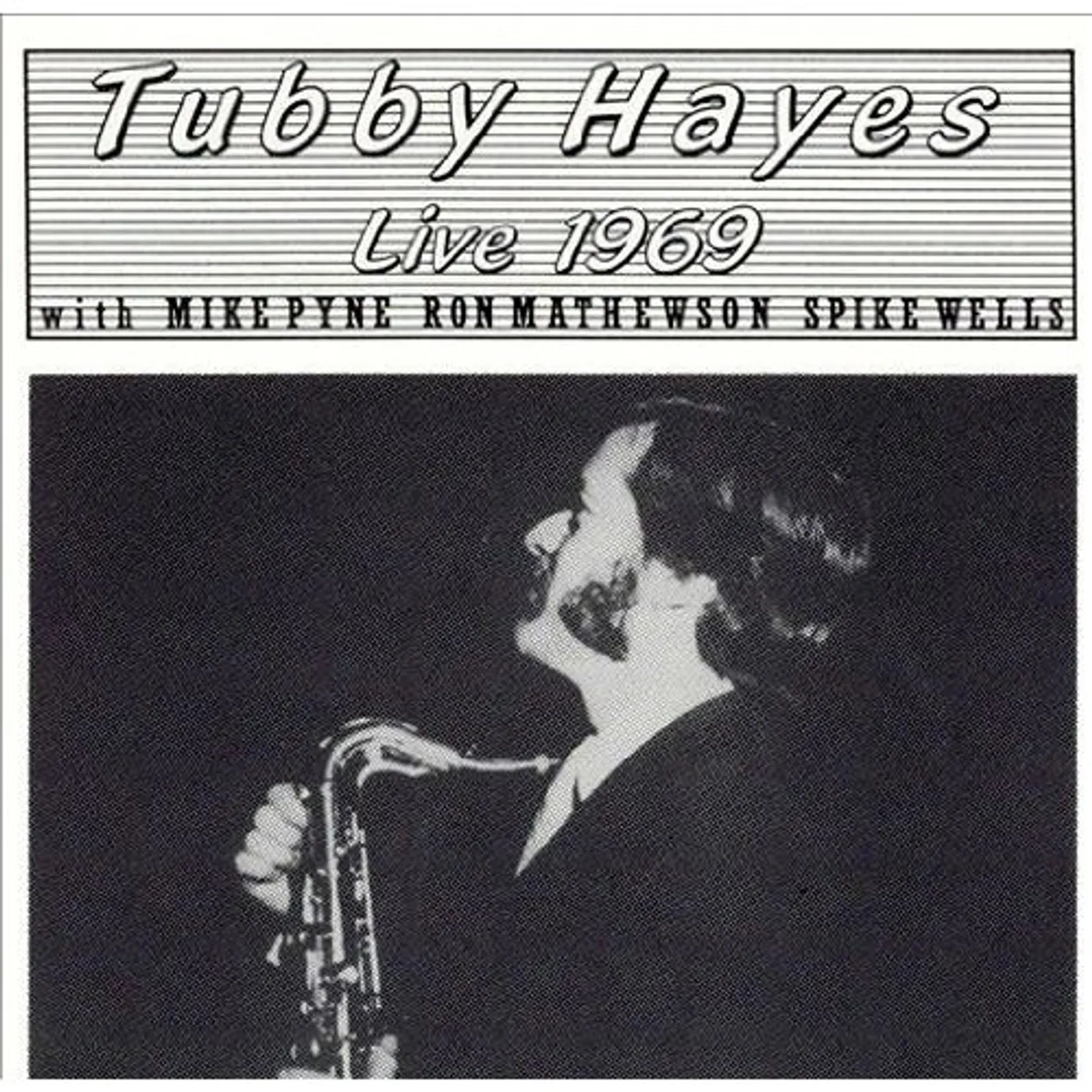 Tubby Hayes LIVE 1969 CD