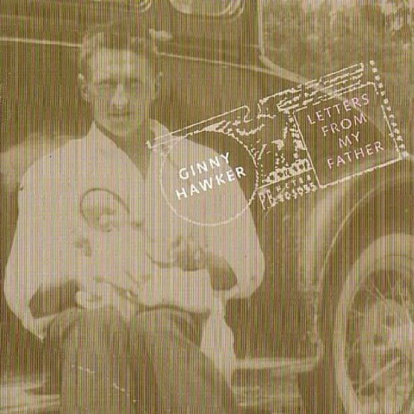Ginny Hawker LETTERS FROM MY FATHER CD