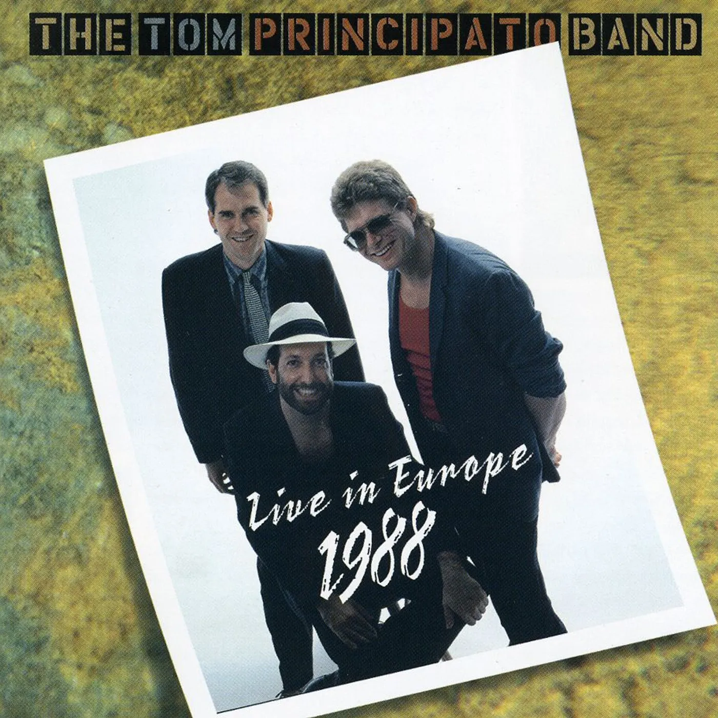 Tom Principato LIVE IN EUROPE 1988 CD