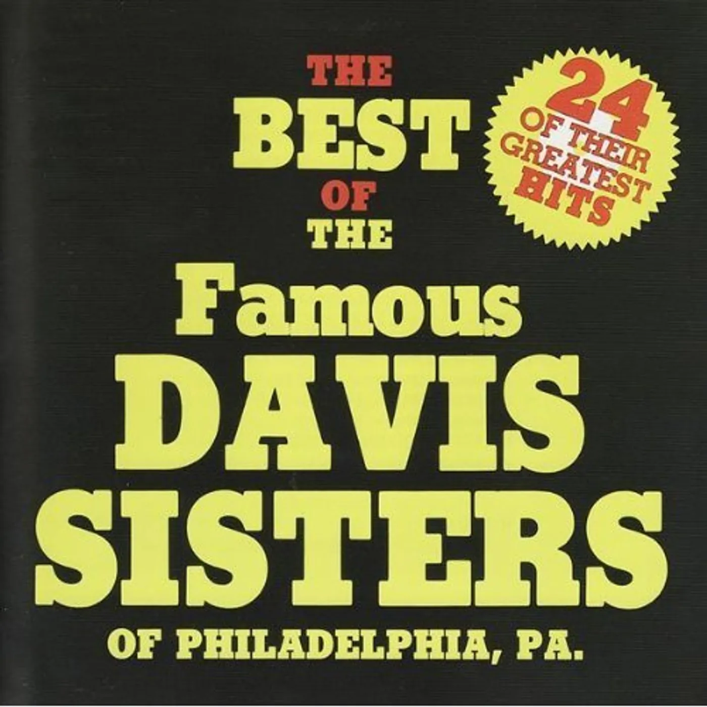 The Davis Sisters 24 OF THEIR GREATEST HITS CD