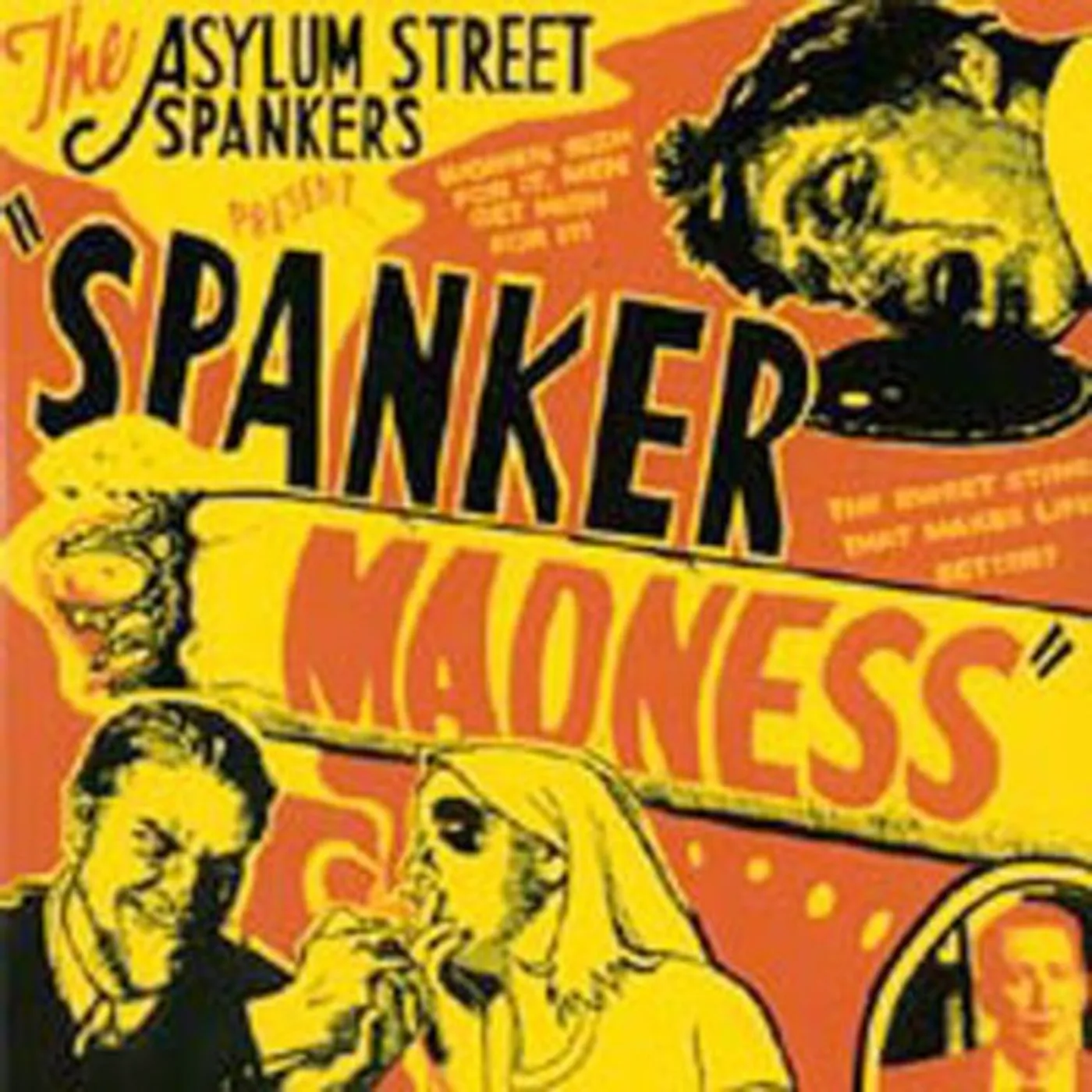 Asylum Street Spankers SPANKER MADNESS CD