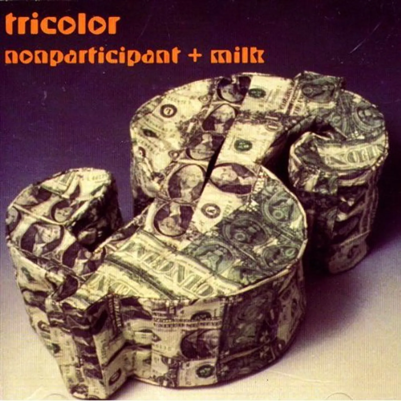 tricolor NONPARTICIPANT & MILK CD