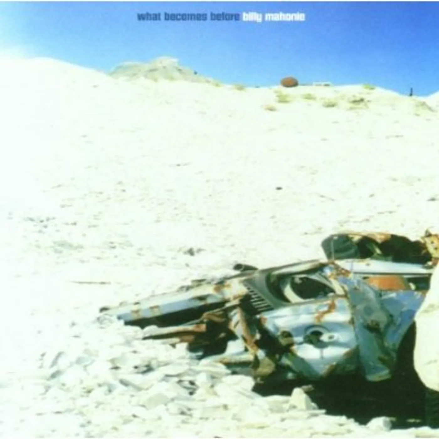 Billy Mahonie WHAT BECOMES BEFORE CD