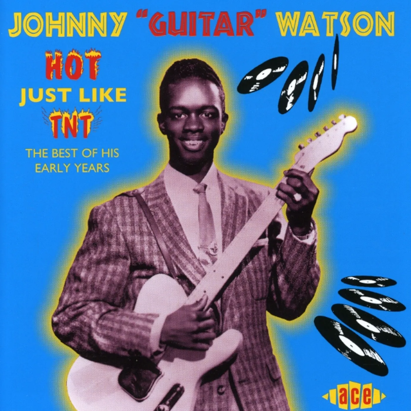 Johnny "Guitar" Watson HOT JUST LIKE TNT CD