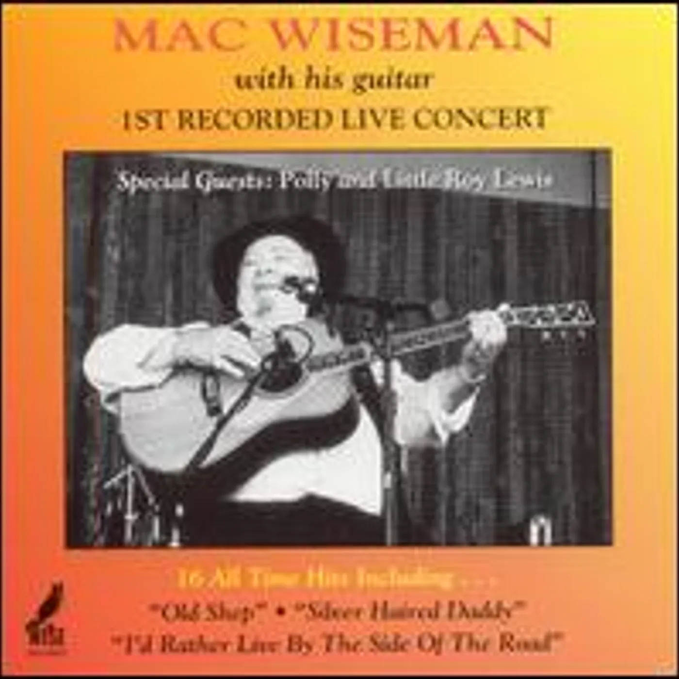 Mac Wiseman LIVE CONCERT CD