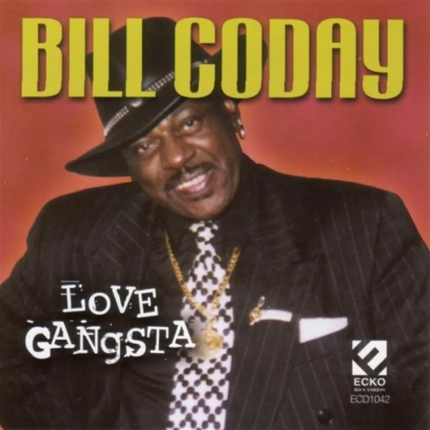 Bill Coday LOVE GANGSTA CD