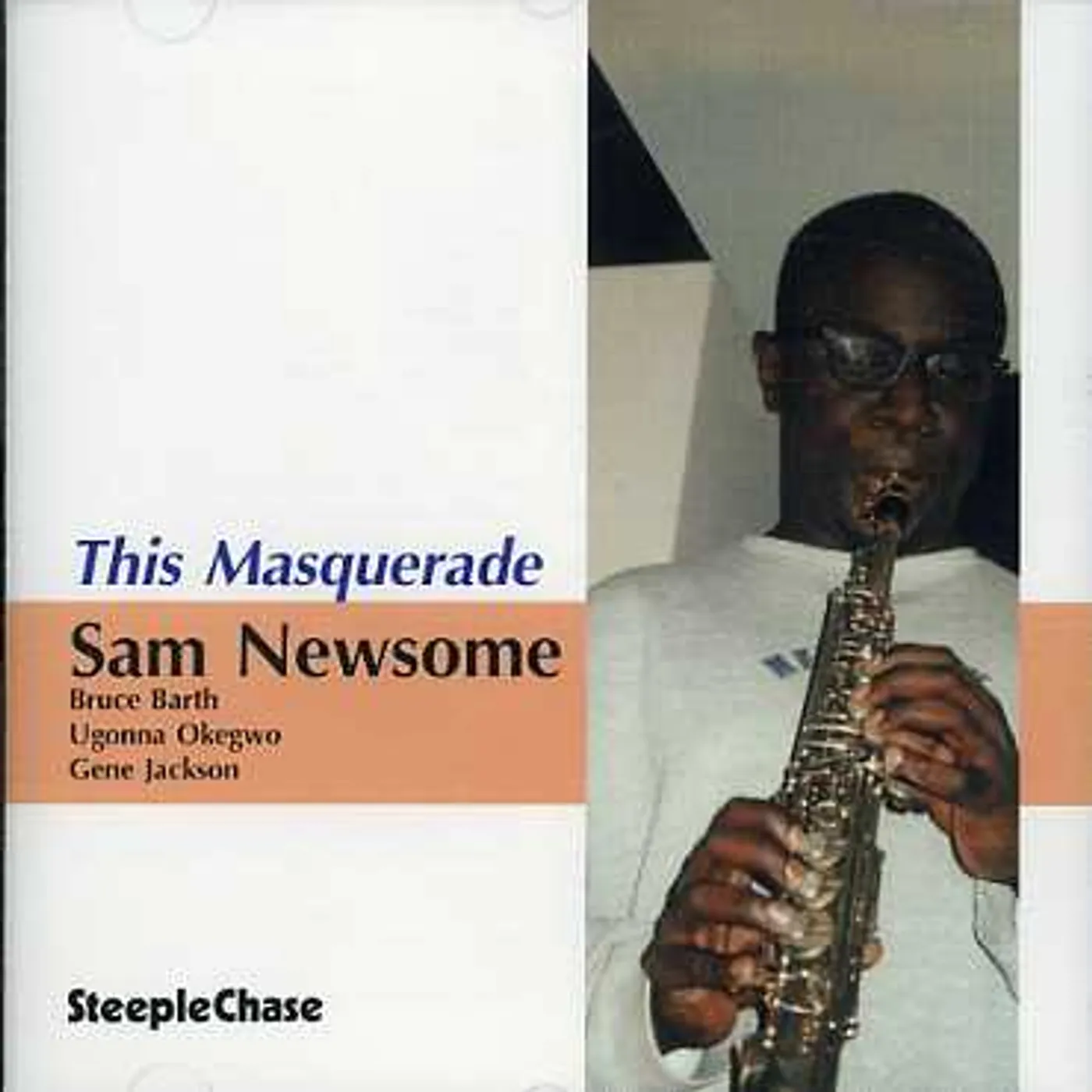 Sam Newsome THIS MASQUERADE CD