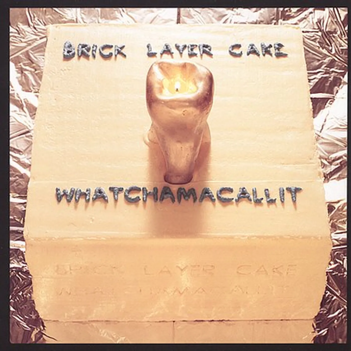 Brick Layer Cake WHATCHAMACALLIT CD