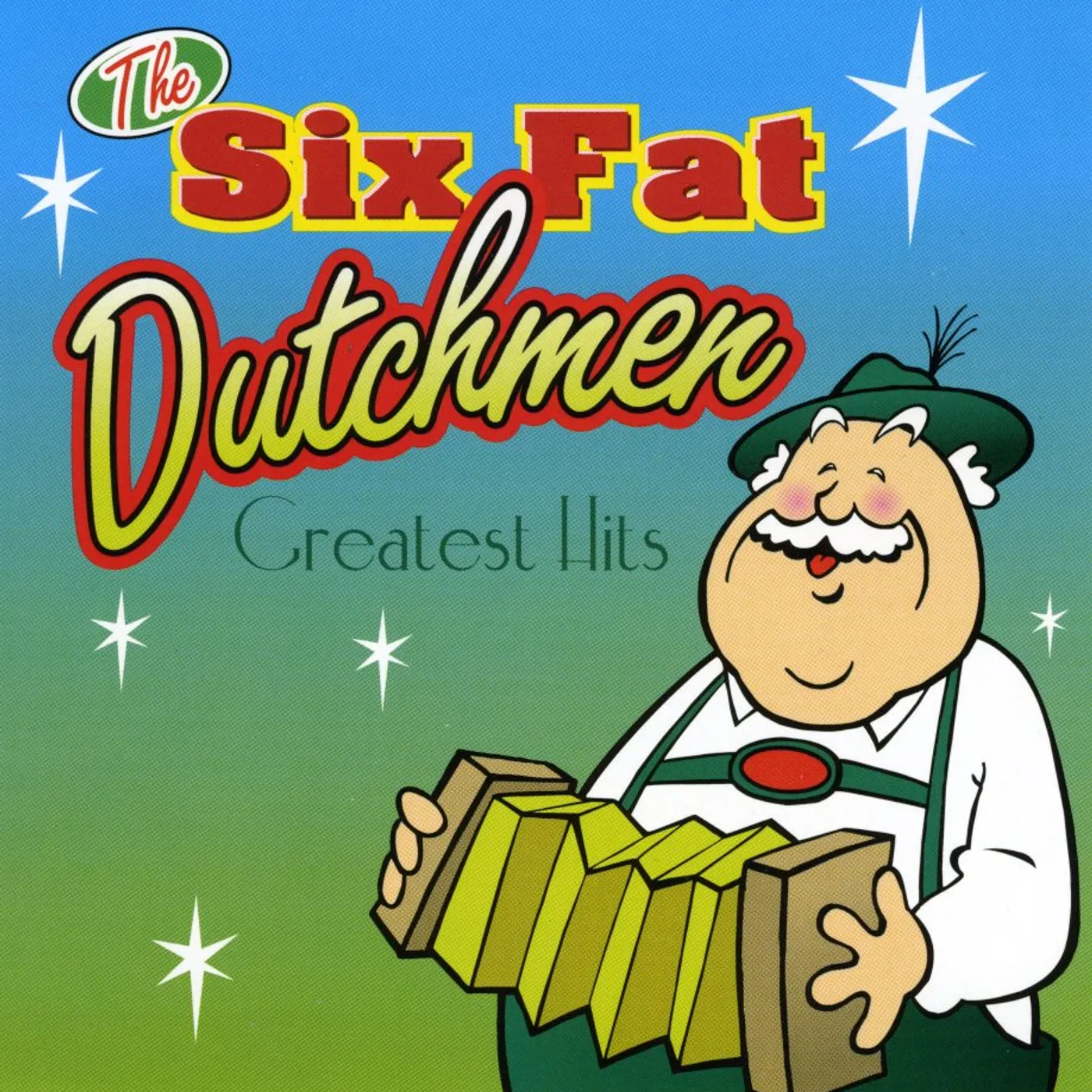 Six Fat Dutchmen GREATEST HITS (20 SONGS) CD