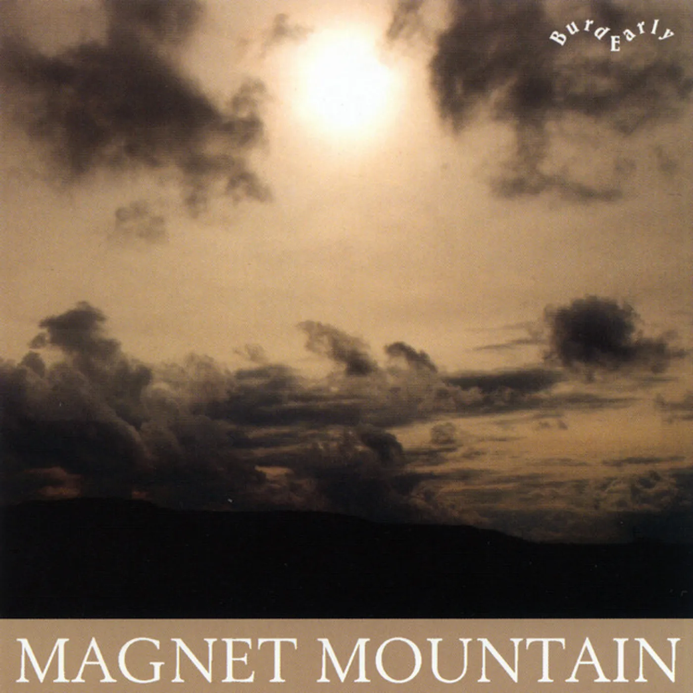 Burd Early MAGNET MOUNTAIN CD