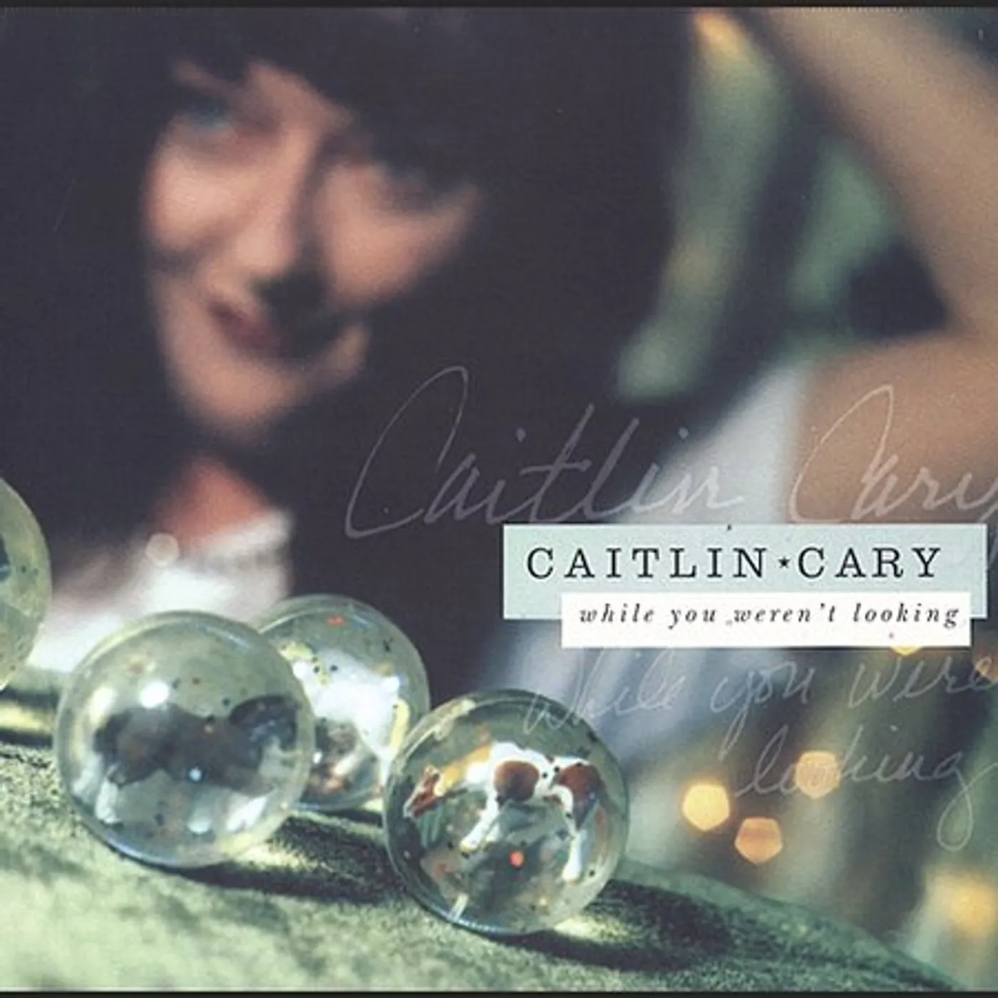 Caitlin Cary WHILE YOU WEREN'T LOOKING CD
