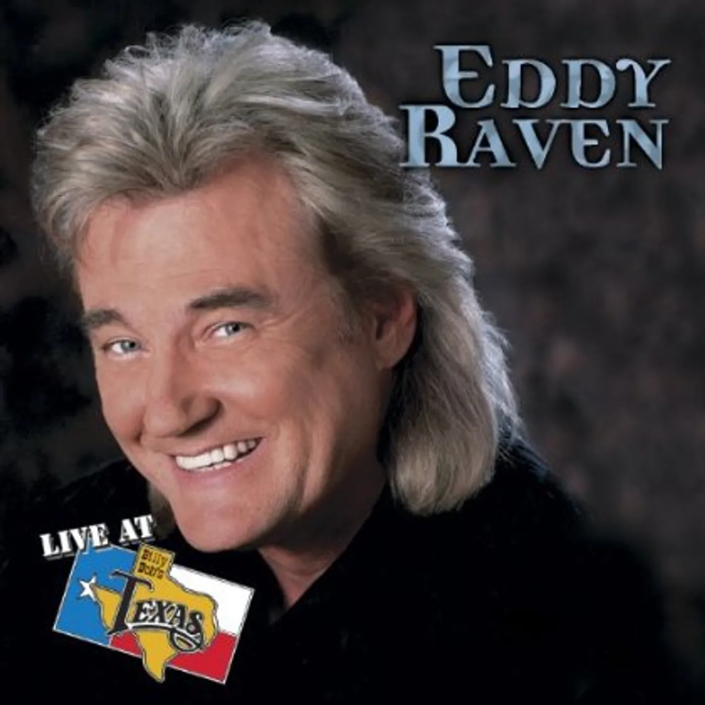 Eddy Raven LIVE AT BILLY BOB'S TEXAS CD