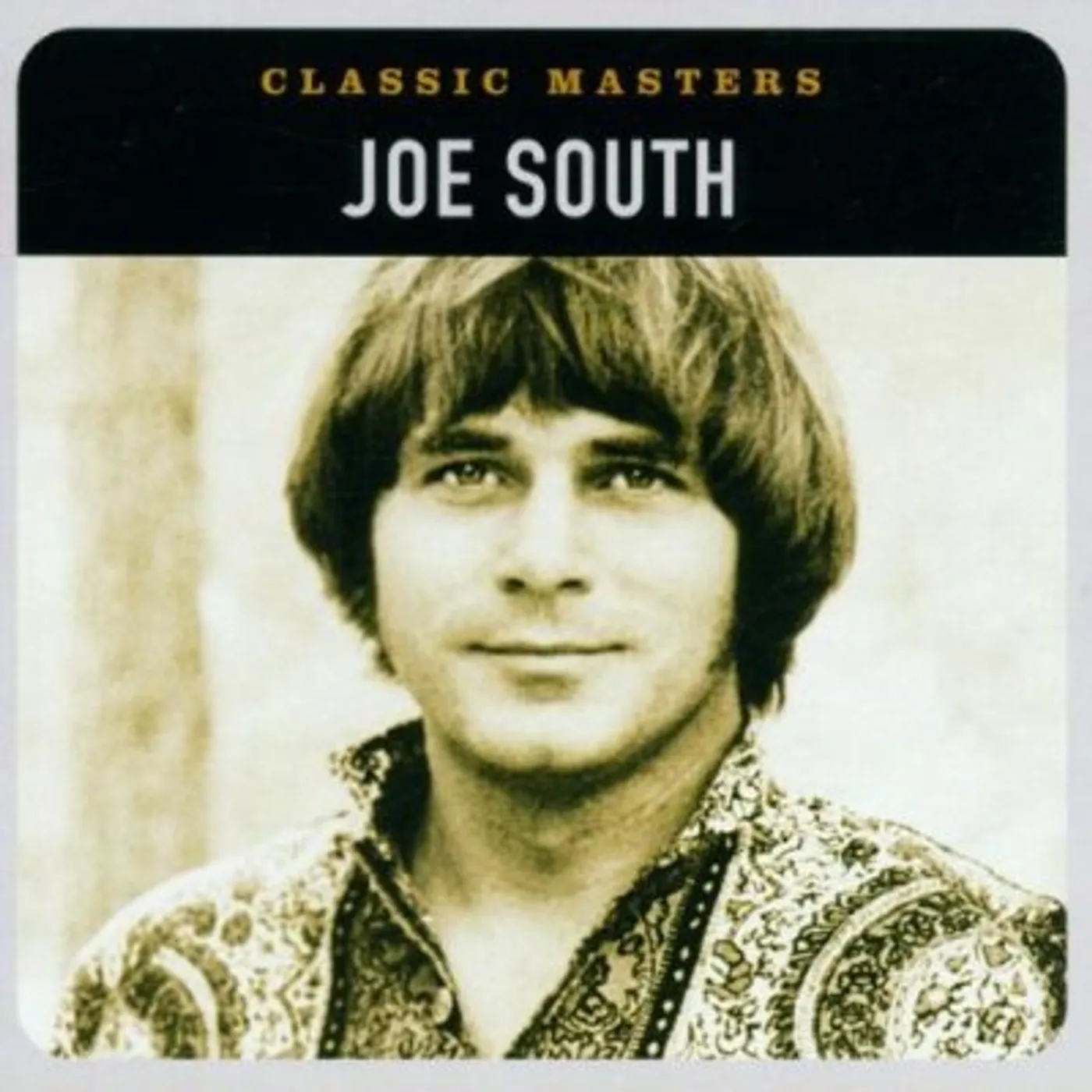 Joe South CLASSIC MASTERS CD