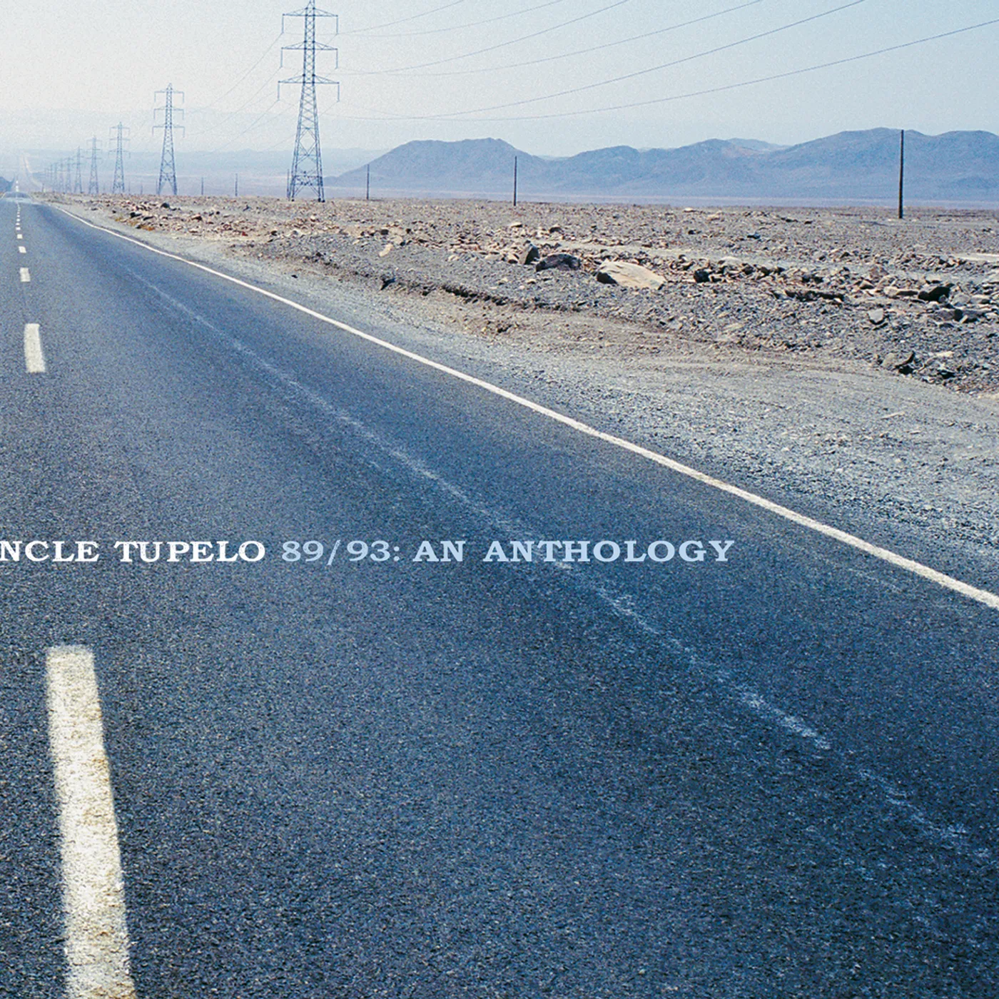 Uncle Tupelo 83/93: AN ANTHOLOGY CD
