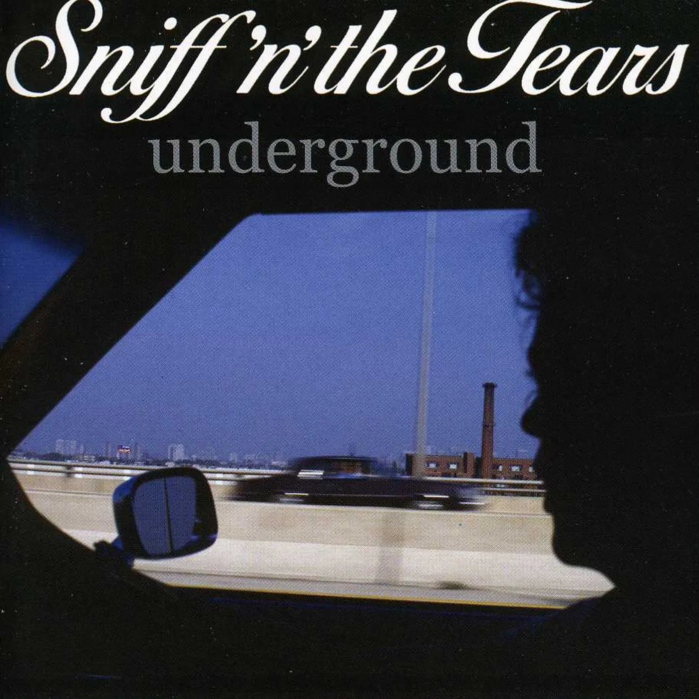 Sniff 'n' The Tears UNDERGROUND CD