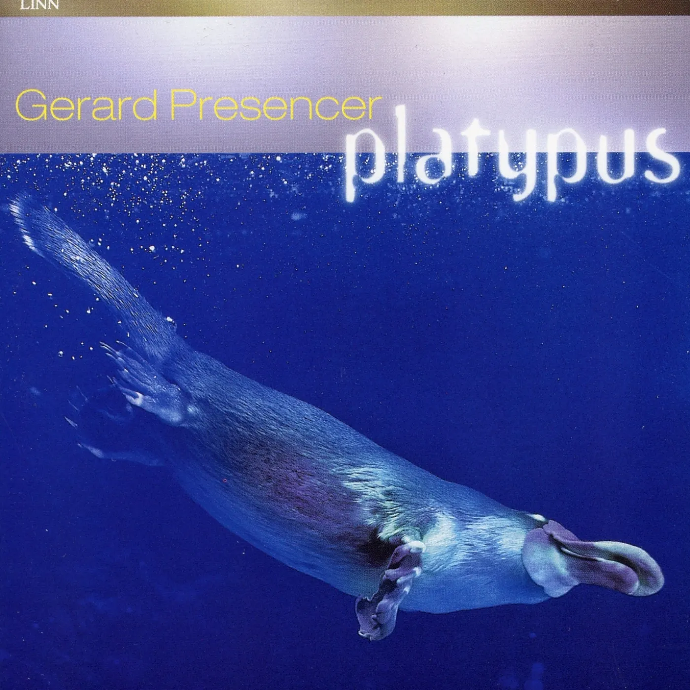 Gerard Presencer PLATYPUS Super Audio CD