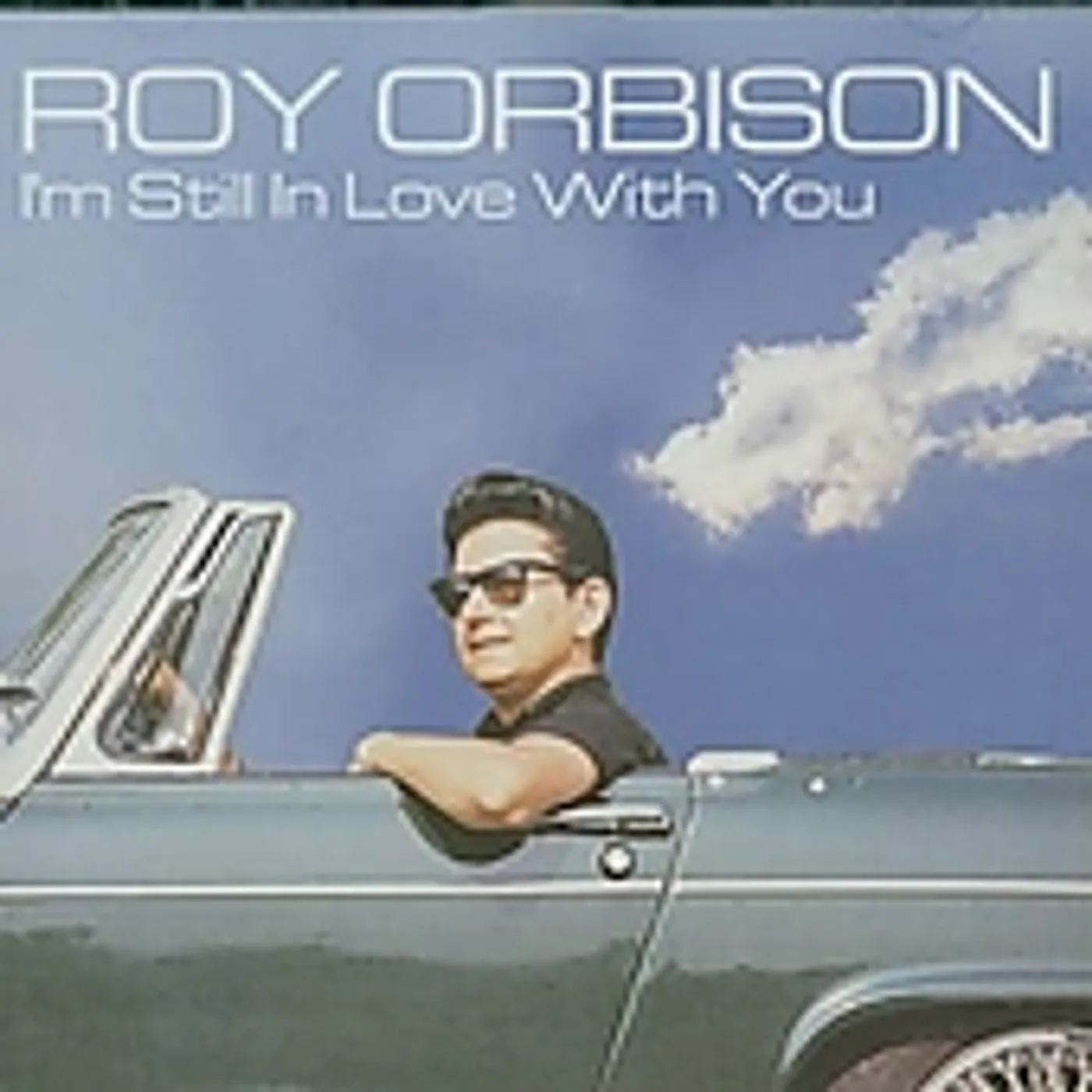 Roy Orbison I'M STILL IN LOVE WITH YOU CD