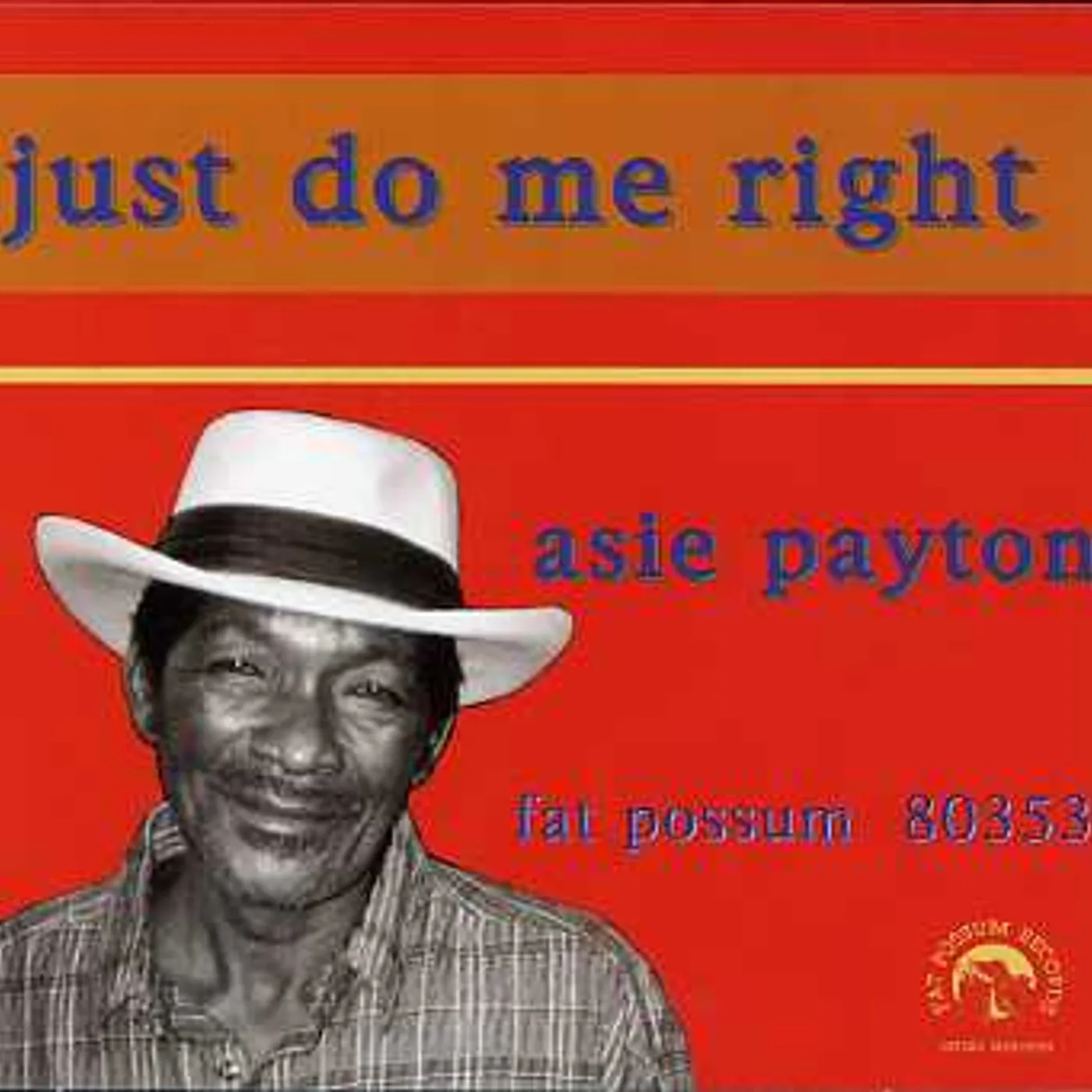 Asie Payton JUST DO ME RIGHT CD